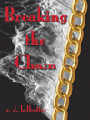 Breaking the Chain